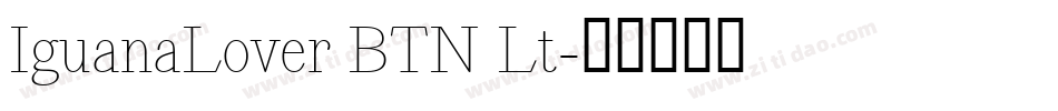 IguanaLover BTN Lt字体转换